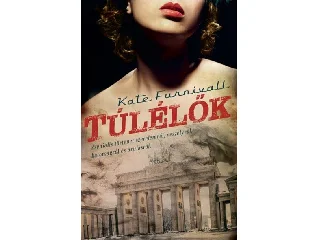 FURNIVALL, KATE: TÚLÉLŐK