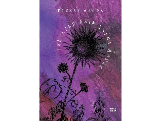 FÜZESI MAGDA: TENYERED FÁIN TARKA MADÁR