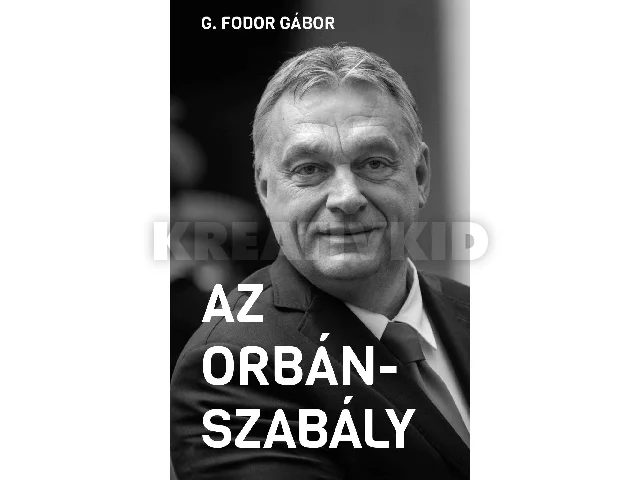 G. FODOR GÁBOR: AZ ORBÁN-SZABÁLY