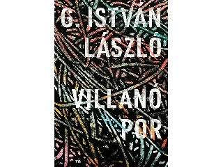 G. ISTVÁN LÁSZLÓ: VILLANÓ POR