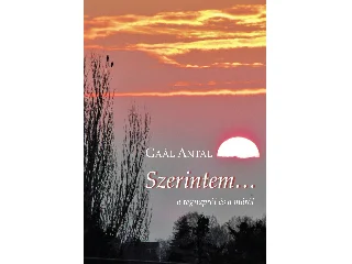 GAÁL ANTAL: SZERINTEM...