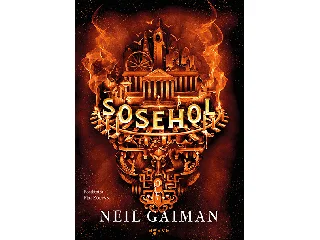 GAIMAN, NEIL: SOSEHOL