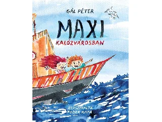 GÁL PÉTER: MAXI KALÓZVÁROSBAN