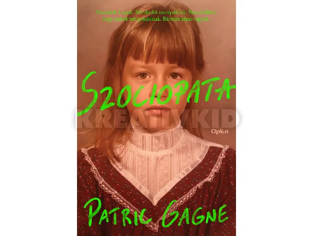 GANE, PATRIC: SZOCIOPATA