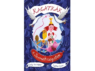 Gardner, Sally: KACATKÁK A SZEMÉT-SZIGETEN