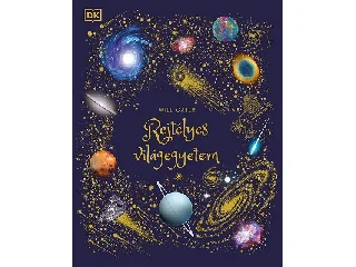 GATER, WILL: REJTÉLYES VILÁGEGYETEM