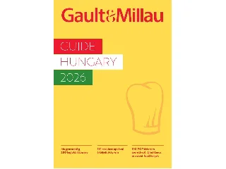 GAULT & MILLAU GUIDE HUNGARY 2026