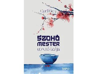 GELY, CYRIL: SZOHÓ MESTER UTOLSÓ TEÁJA - ÉLFESTETT