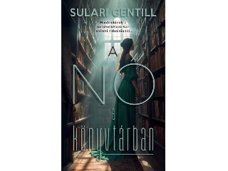 GENTILL, SULARI: A NŐ A KÖNYVTÁRBAN