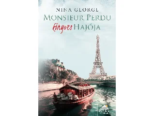 GEORGE, NINA: MONSIEUR PERDU KÖNYVES HAJÓJA