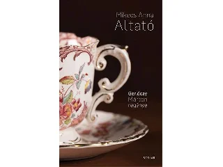 GERLÓCZY MÁRTON: MIKECS ANNA - ALTATÓ