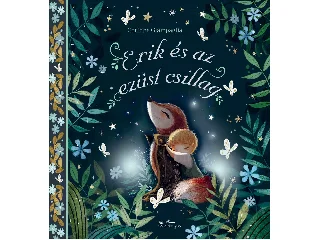 GIAMPAGLIA, CORINNE: ERIK ÉS AZ EZÜST CSILLAG