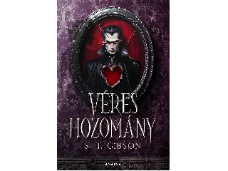 GIBSON, S.T.: VÉRES HOZOMÁNY