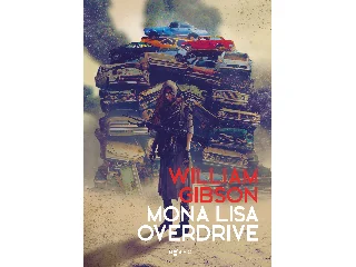 GIBSON, WILLIAM: MONA LISA OVERDRIVE