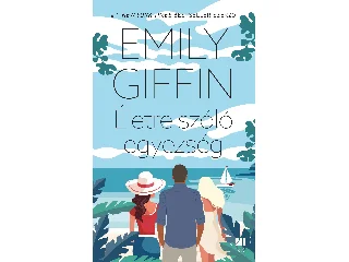 GIFFIN, EMILY: ÉLETRE SZÓLÓ EGYEZSÉG