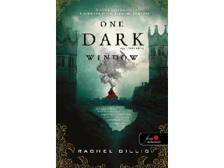GILLIG, RACHEL: ONE DARK WINDOW - EGY SÖTÉT ABLAK