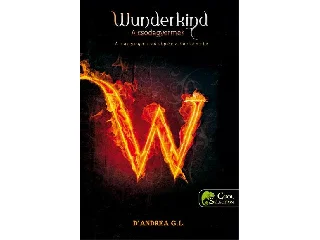 G.L., D'ANDREA: WUNDERKIND - A CSODAGYERMEK