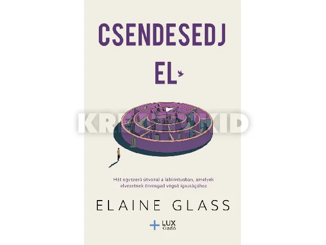 GLASS, ELAINE: CSENDESEDJ EL