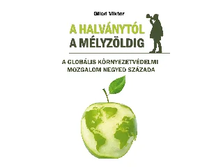 GLIED VIKTOR: A HALVÁNYTÓL A MÉLYZÖLDIG