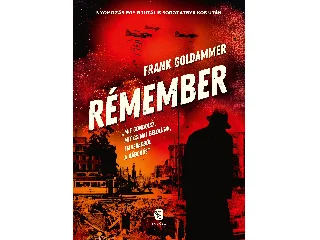 GOLDAMMER, FRANK: RÉMEMBER