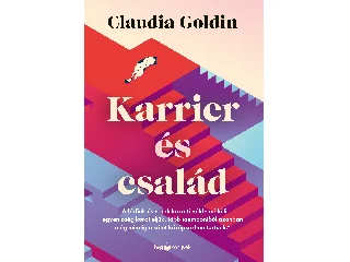 GOLDIN, CLAUDIA: KARRIER ÉS CSALÁD