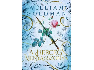 GOLDMAN, WILLIAM: A HERCEG MENYASSZONYA