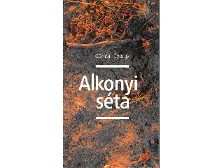 GÖMÖRI GYÖRGY: ALKONYI SÉTA