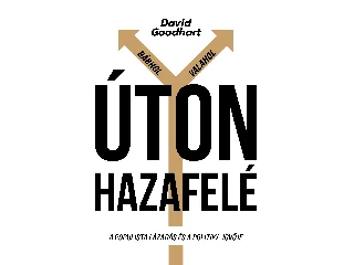 GOODHART, DAVID: ÚTON HAZAFELÉ - JAVÍTOTT, 2. KIADÁS