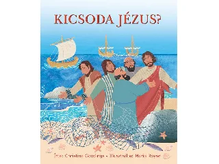 GOODINGS, CHRISTINA: KICSODA JÉZUS?