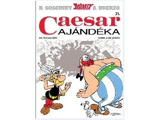 GOSCINNY, RENÉ: CAESAR AJÁNDÉKA - ASTERIX 21.