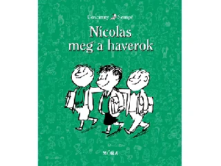 GOSCINNY, RENÉ: NICOLAS MEG A HAVEROK