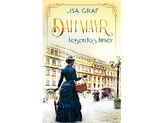 GRAF, LISA: DALLMAYR 4. - LEGENDÁS HÍRNÉV
