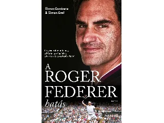 GRAF, SIMON - CAMBERS, SIMON: A ROGER FEDERER HATÁS