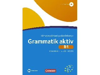 GRAMMATIK AKTIV B1 - NÉMET NYELVTANI GYAKORLÓKÖNYV (CD-MELLÉKLETTEL)