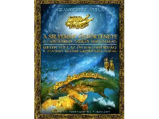 GRANDPIERRE ATILLA: A SELYEMÚT ŐSTÖRTÉNETE