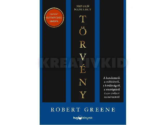 GREENE, ROBERT: MINDEN NAPRA EGY TÖRVÉNY - GREENE ÉLETMŰVÉNEK LEGJAVA