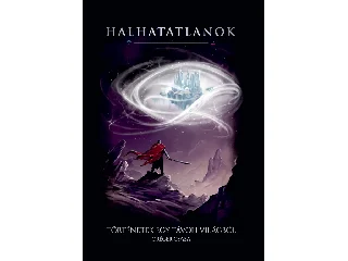 GRÉGER CSABA: HALHATATLANOK
