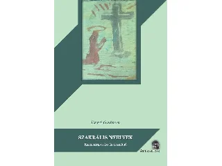 GUÉNON, RENÉ: SZAKRÁLIS NYELVEK - KERESZTÉNYSÉG ÉS TRADÍCIÓ
