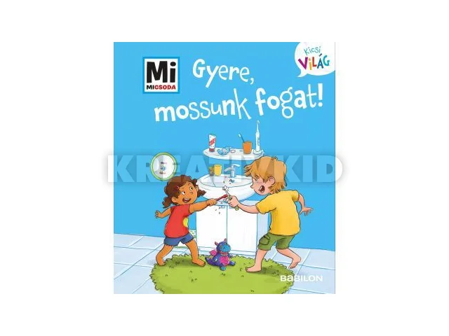 Gyere, mossunk fogat! - Mi Micsoda Kicsi világ 10.
