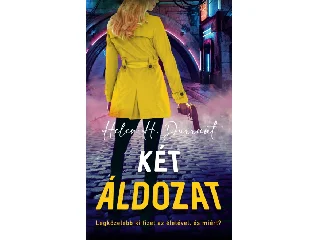 H. DURRANT, HELEN: KÉT ÁLDOZAT