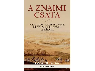 H. GILL, JOHN: A ZNAIMI CSATA