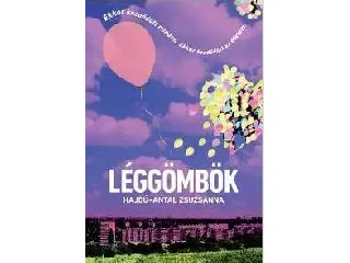 HAJDÚ-ANTAL ZSUZSANNA: LÉGGÖMBÖK