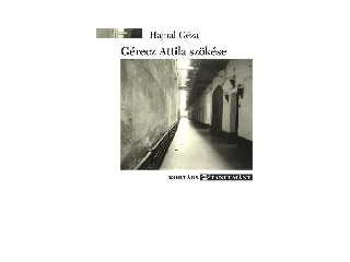 HAJNAL GÉZA: GÉRECZ ATTILA SZÖKÉSE