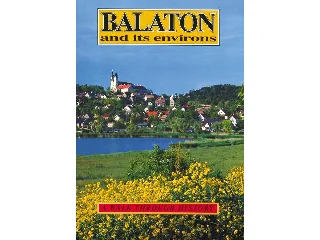 HALÁSZ ZOLTÁN: BALATON ÉS VIDÉKE - ANGOL NYELVEN