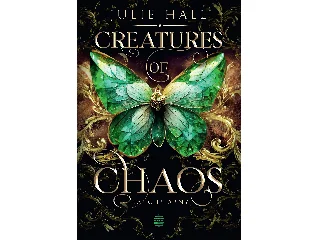 HALL, JULIE: CREATURES OF CHAOS LÁNG ÉS ÁRNY - ÉLFESTETT