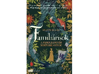 HALLS, STACEY: FAMILIÁRISOK - A PENDLE-DOMBI BOSZORKÁNYOK - KÖTÖTT
