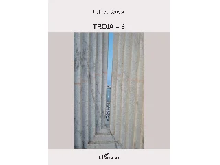 HALMOSI SÁNDOR: TRÓJA - 6