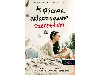 HAN, JENNY: A FIÚKNAK, AKIKET VALAHA SZERETTEM - FŰZÖTT