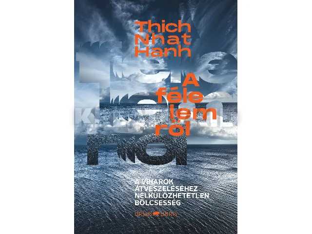 HANH, THICH NHAT: A FÉLELEMRŐL