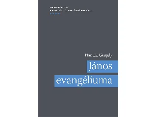 HANULA GERGELY: JÁNOS EVANGÉLIUMA (RÚF 2024 KOMMENTÁRSOROZAT)